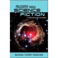 Philosophy Through Science Fiction: A Coursebook with Readings