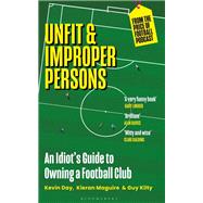 Unfit and Improper Persons