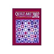 Quilt Art 2002 Calendar