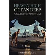 Heaven High, Ocean Deep