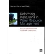 Reforming Institutions in Water Resource Management