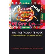 The Restaurants Book Ethnographies of Where we Eat