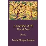 LANDSCAPE / Fear and Love