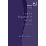 Irregular Migration in Europe : Myths and Realities