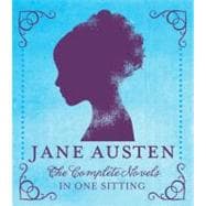 Jane Austen The Complete Novels in One Sitting