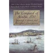 The Conquest of Acadia, 1710
