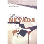 Literary Nevada: Writings from the Silver State