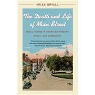 The Death and Life of Main Street