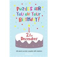 Puzzles for You on Your Birthday - 21st December