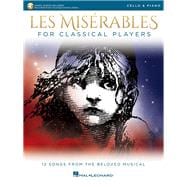Les Miserables for Classical Players Cello and Piano with Online Accompaniments