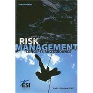 Risk Management: Concepts and Guidance, Fourth Edition