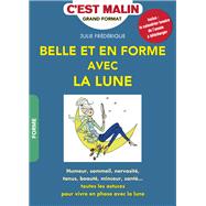 Belle et en forme avec la lune, c'est malin