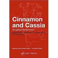 Cinnamon and Cassia: The Genus Cinnamomum