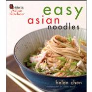Helen Chen's Easy Asian Noodles