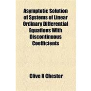 Asymptotic Solution of Systems of Linear Ordinary Differential Equations With Discontinuous Coefficients