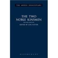 The Two Noble Kinsmen, Revised Edition Third Series