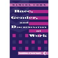Race, Gender, and Discrimination at Work
