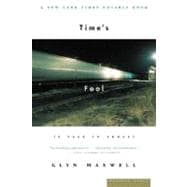 Time's Fool : A Tale in Verse