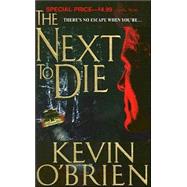 The Next to Die