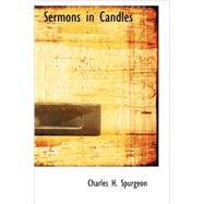 Sermons in Candles : Being Two Lectures