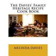 The Davies' Family Heritage Recipe Cook Book
