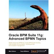 Oracle Bpm Suite 11g: Advanced Bpmn Topics