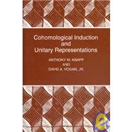 Cohomological Induction and Unitary Representations