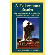 A Yellowstone Reader