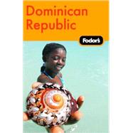 Fodor's Dominican Republic, 1st Edition