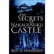 The Secrets of Nakagusuku Castle