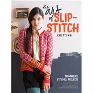 The Art of Slip-Stitch Knitting