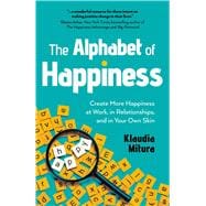 The Alphabet of Happiness,9781803417561