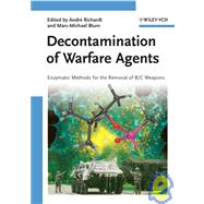 Decontamination of Warfare Agents Enzymatic Methods for the Removal of B/C Weapons