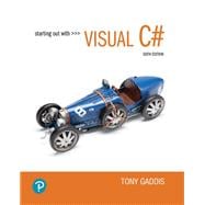 Starting out with Visual C# [Rental Edition]