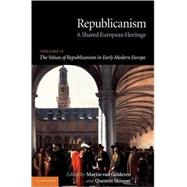 Republicanism: A Shared European Heritage