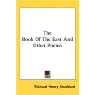 The Book Of The East And Other Poems