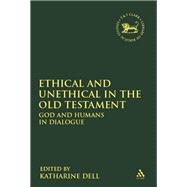 Ethical and Unethical in the Old Testament