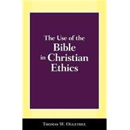 The Use of the Bible in Christian Ethics