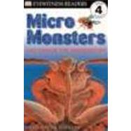 DK Readers L4: Micromonsters