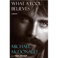 What a Fool Believes