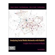 Analyzing Social Media Networks With Nodexl