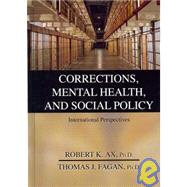 Corrections, Mental Health, and Social Policy: International Perspectives