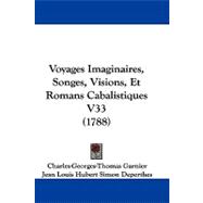 Voyages Imaginaires, Songes, Visions, et Romans Cabalistiques V33