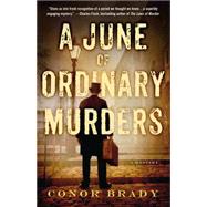A June of Ordinary Murders A Mystery