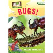 Bugs! (Animal Planet Chapter Books #3)
