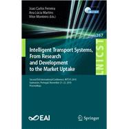 Intelligent Transport Systems, from Research and Development to the Market Uptake