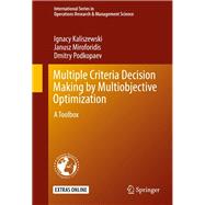 Multiple Criteria Decision Making by Multiobjective Optimization