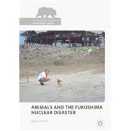 Animals and the Fukushima Nuclear Disaster