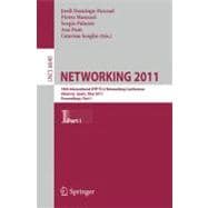 Networking 2011 : 10th International IFIP TC 6 Networking Conference, Valencia, Spain, May 9-13, 2011, Proceedings, Part I