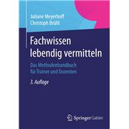 Fachwissen lebendig vermitteln